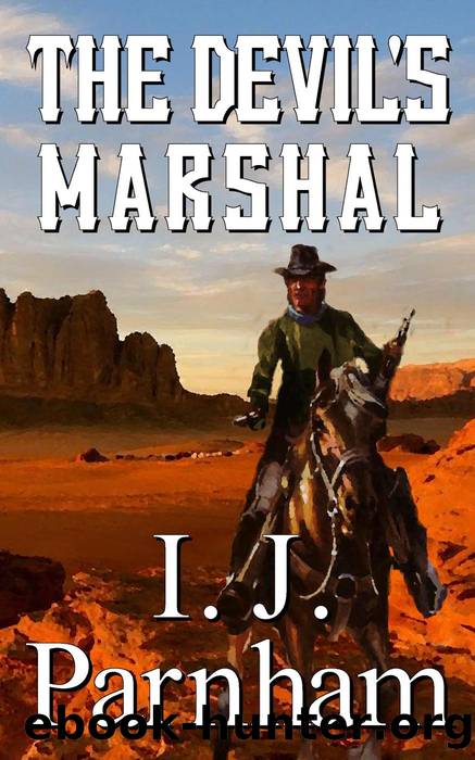 The Devil's Marshal by I. J. Parnham