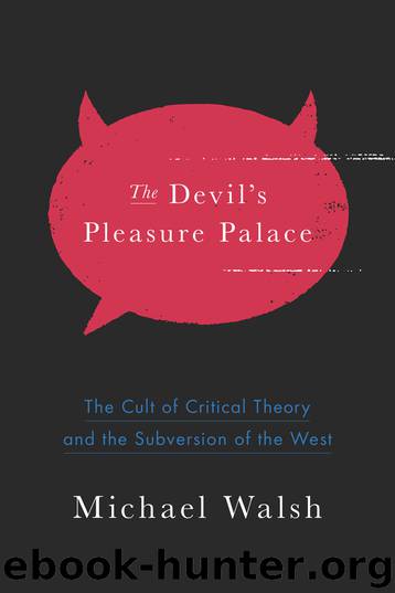The Devil's Pleasure Palace by Michael Walsh