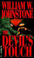 The Devil's Touch by William W. Johnstone