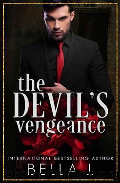 The Devil's Vengeance by Bella J