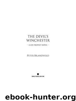 The Devil's Winchester by Brandvold Peter