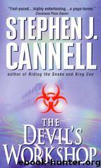 The Devil's Workshop: A Novel by Stephen J. Cannell
