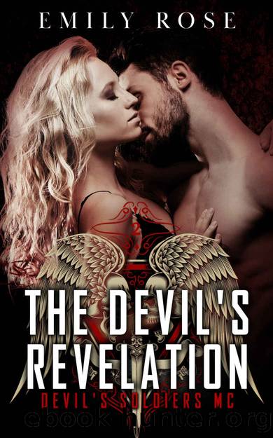 The Devilâs Revelation: Devilâs Soldiers MC by Rose Emily