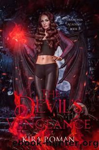 The Devilâs Vengeance (Dramonia Academy Book 2) by Kira Roman