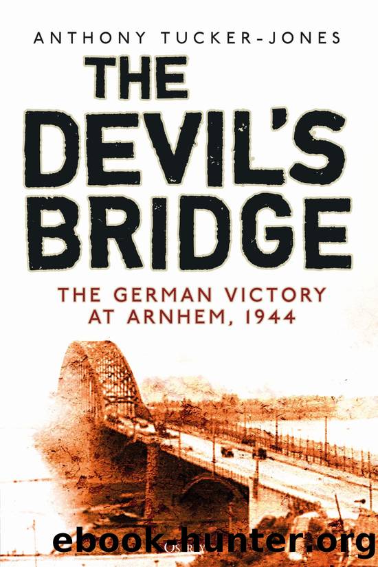 The Devil’s Bridge by Anthony Tucker-Jones