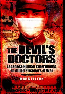 The Devil’s Doctors by Mark Felton