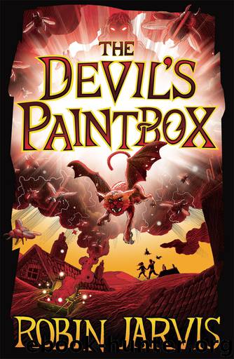 The Devil’s Paintbox by Robin Jarvis