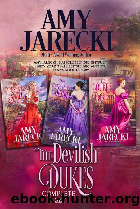 The Devilish Dukes: A Regency Romance Collection by Jarecki Amy