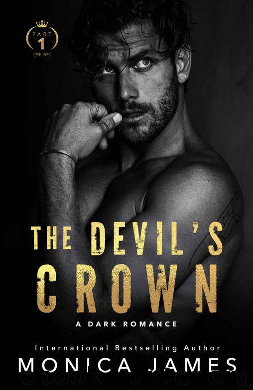 The Devils Crown - Monica James by James Monica