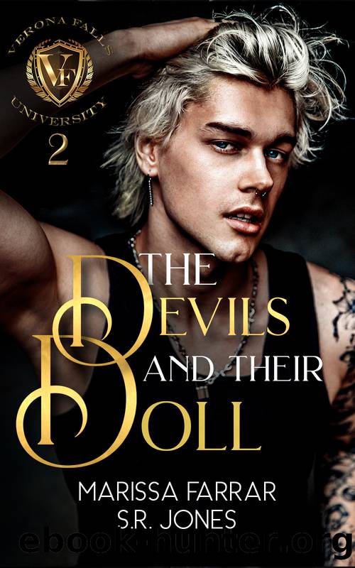 The Devils and Their Doll: A Dark College Bully Romance (Verona Falls University Book 2) by Marissa Farrar & S.R. Jones
