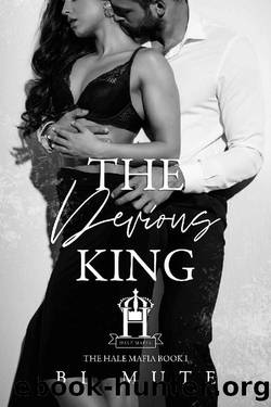 The Devious King: A Mafia Romance (The Hale Mafia Book 1) by BL Mute