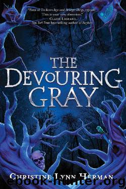 The Devouring Gray by Christine Lynn Herman