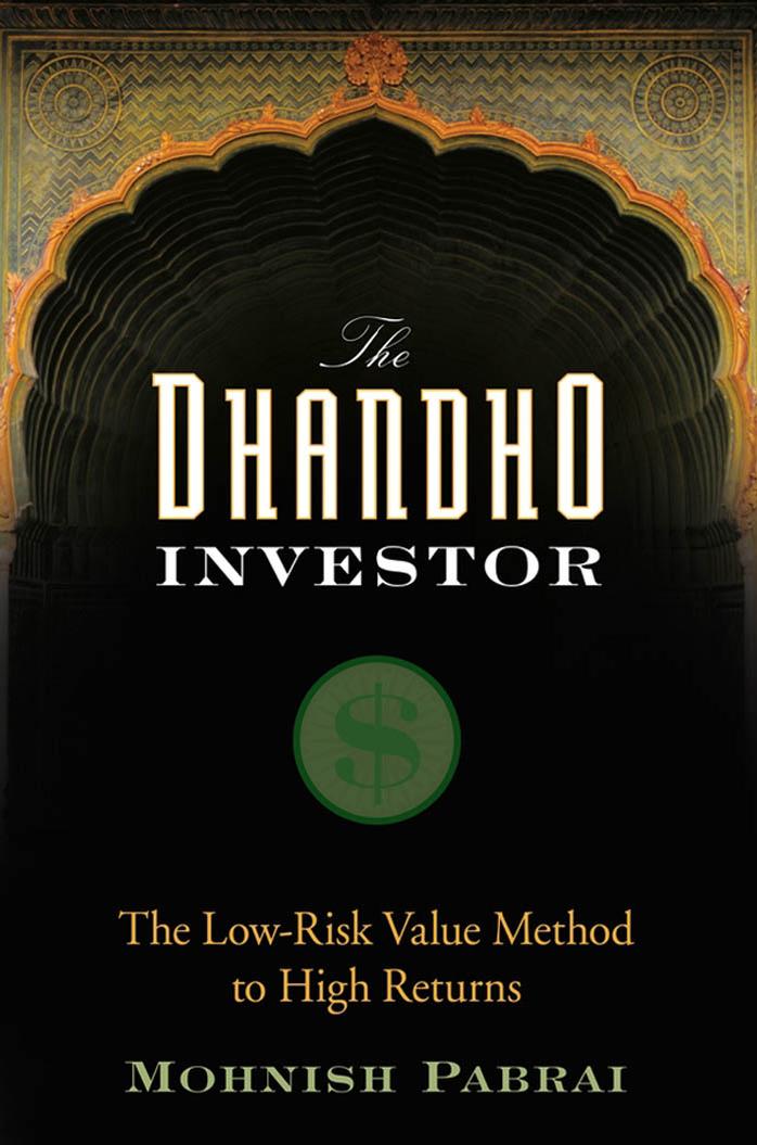 The Dhandho Investor: The Low - Risk Value Method to High Returns by Mohnish Pabrai