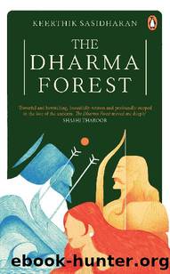 The Dharma Forest by Keerthik Sasidharan
