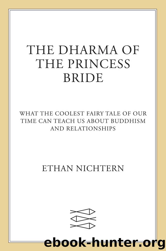 The Dharma of The Princess Bride by Ethan Nichtern