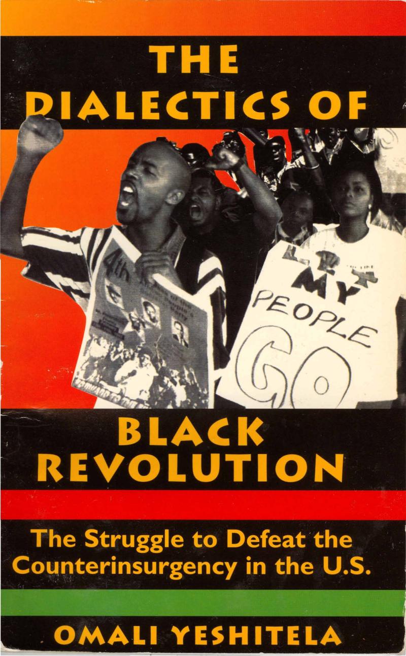 The Dialectics of Black Revolution by The Struggle to Defeat the Counterinsurgency in the U.S