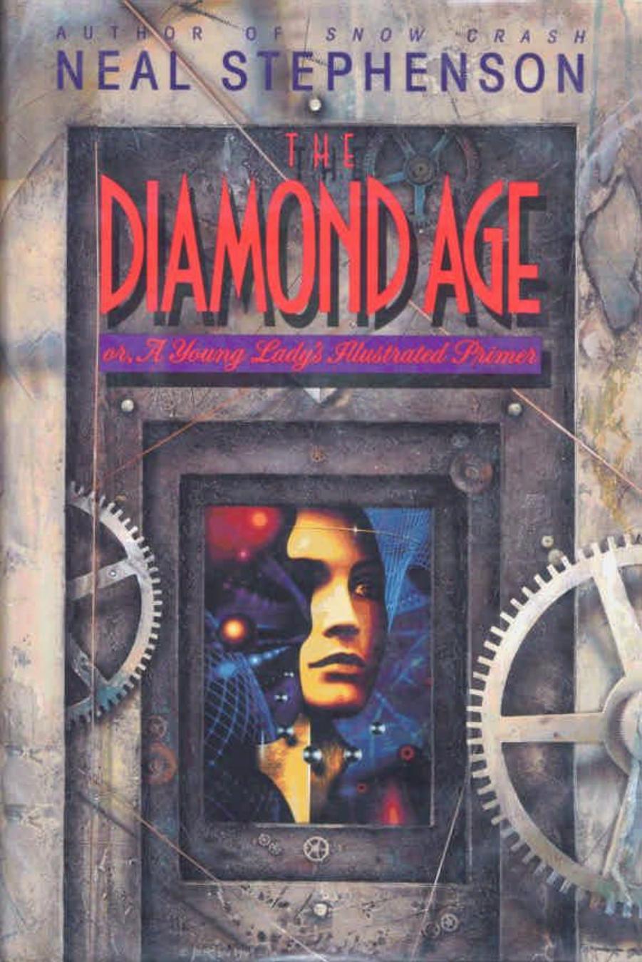 The Diamond Age by Neal Stephenson