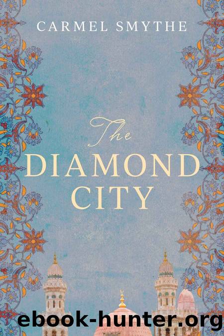The Diamond City by Carmel Smythe