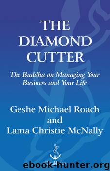 The Diamond Cutter by Geshe Michael Roach