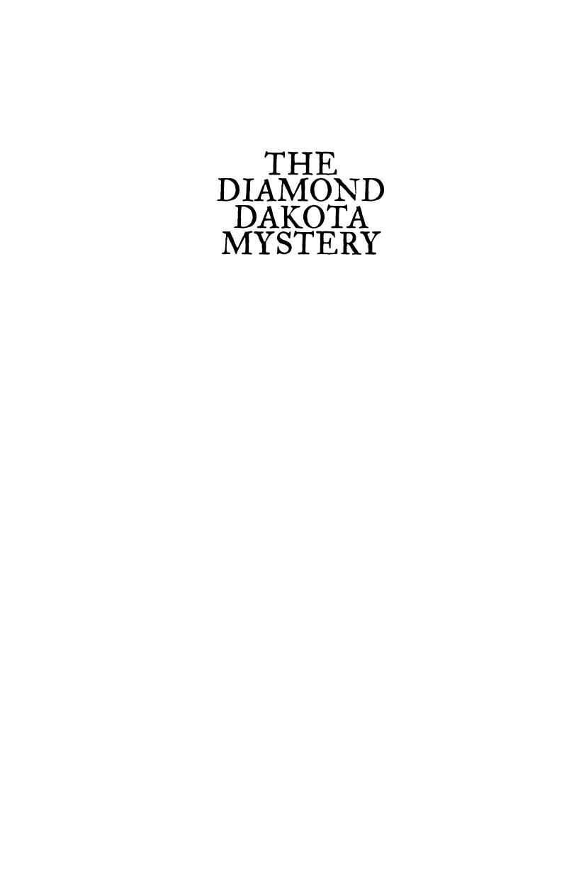 The Diamond Dakota Mystery by Juliet Wills