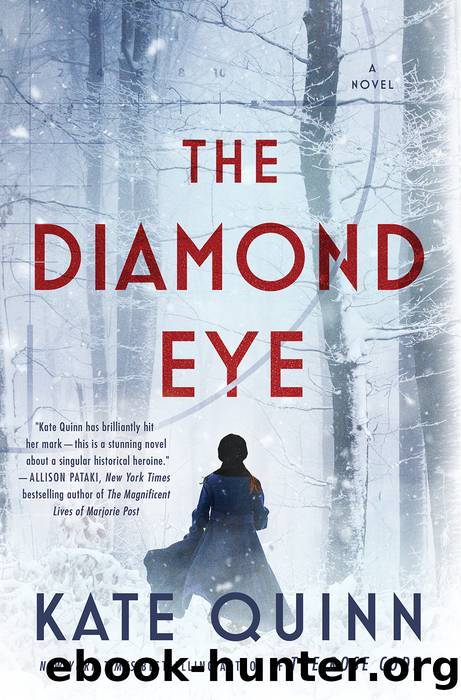 The Diamond Eye by Kate Quinn