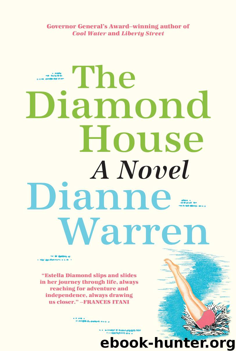 The Diamond House by Dianne Warren