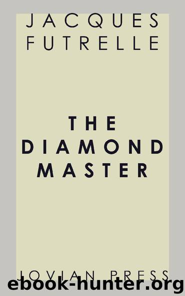 The Diamond Master by Jacques Futrelle
