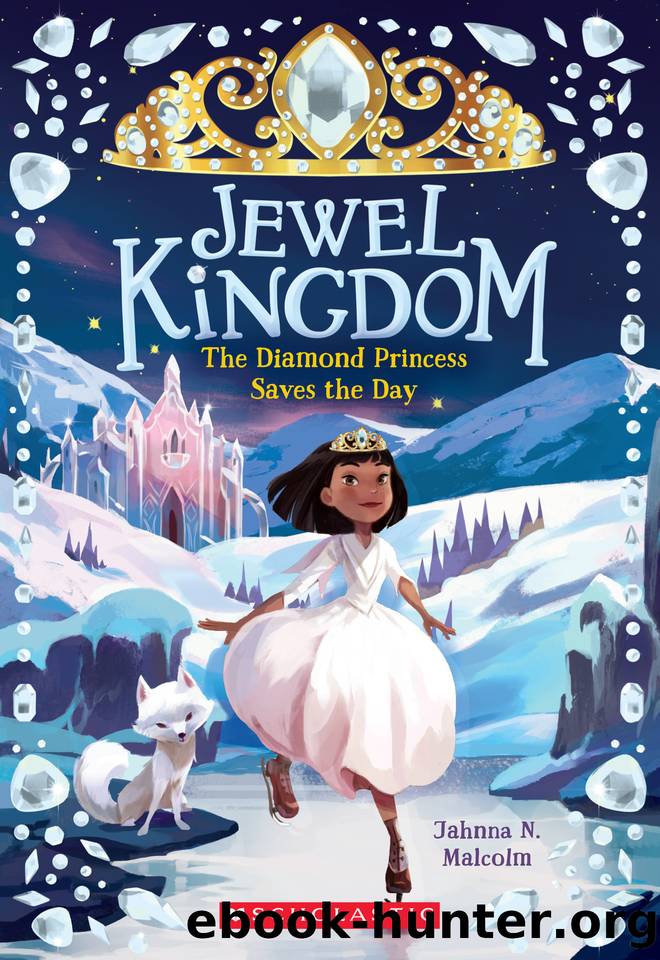 The Diamond Princess Saves the Day by Jahnna N Malcolm