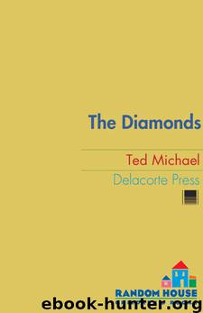 The Diamonds by Ted Michael