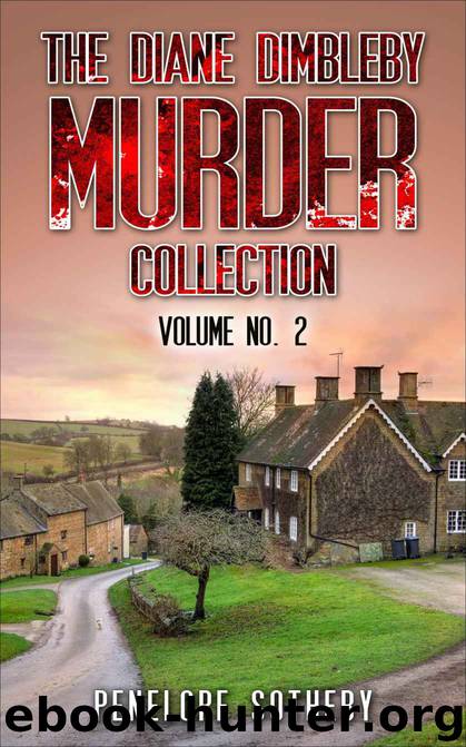 The Diane Dimbleby Murder Collection Volume 2 by Penelope Sotheby