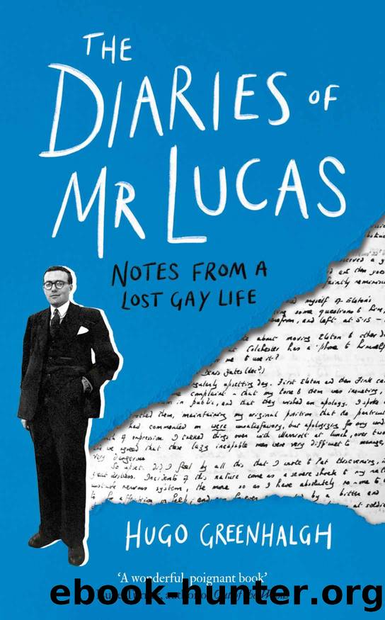 The Diaries of Mr Lucas: Notes from a Lost Gay Life by Hugo Greenhalgh