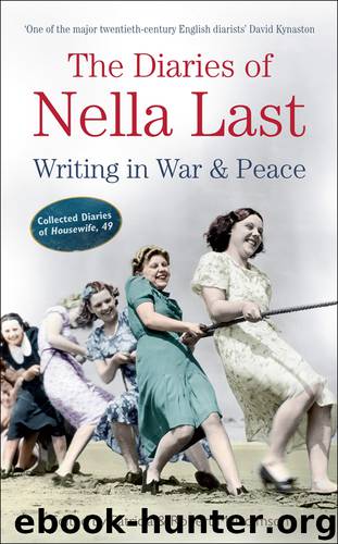 The Diaries of Nella Last by Patricia Malcolmson & Robert Malcolmson