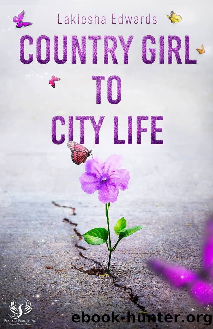The Diary Of A Country, City Girl by Lakiesha Edwards
