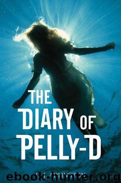 The Diary of Pelly D by Adlington L. J