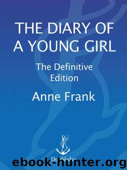 The Diary of a Young Girl by Frank Ann