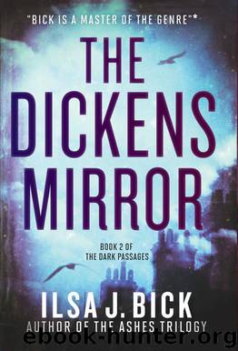 The Dickens Mirror by Bick Ilsa J