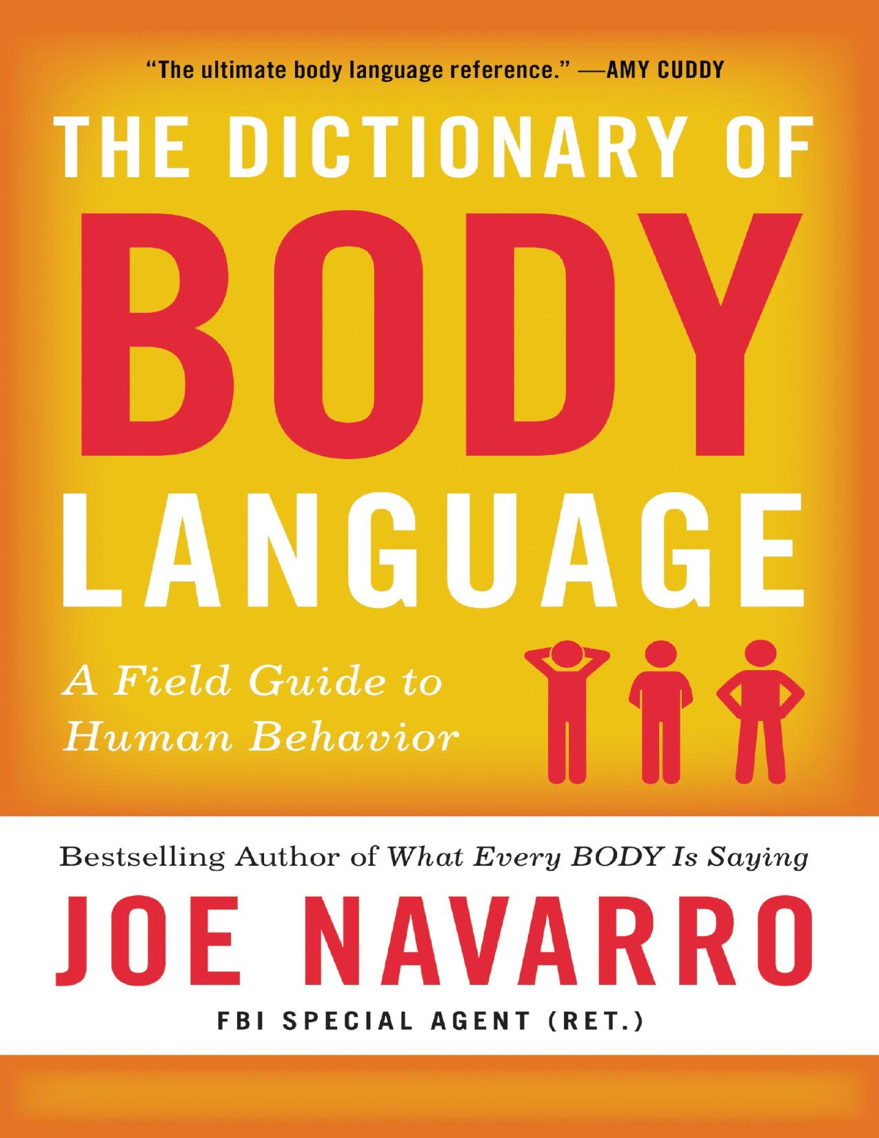 The Dictionary of Body Language by Joe Navarro