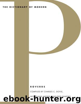 The Dictionary of Modern Proverbs by Charles Clay Doyle