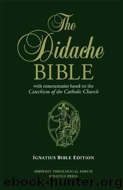 The Didache Bible by Ignatius Press