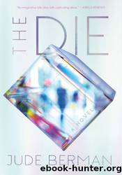 The Die by Jude Berman