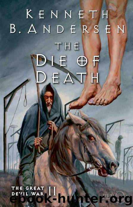 The Die of Death: The Great Devil War II by Kenneth B. Andersen & Kenneth Bøgh Andersen