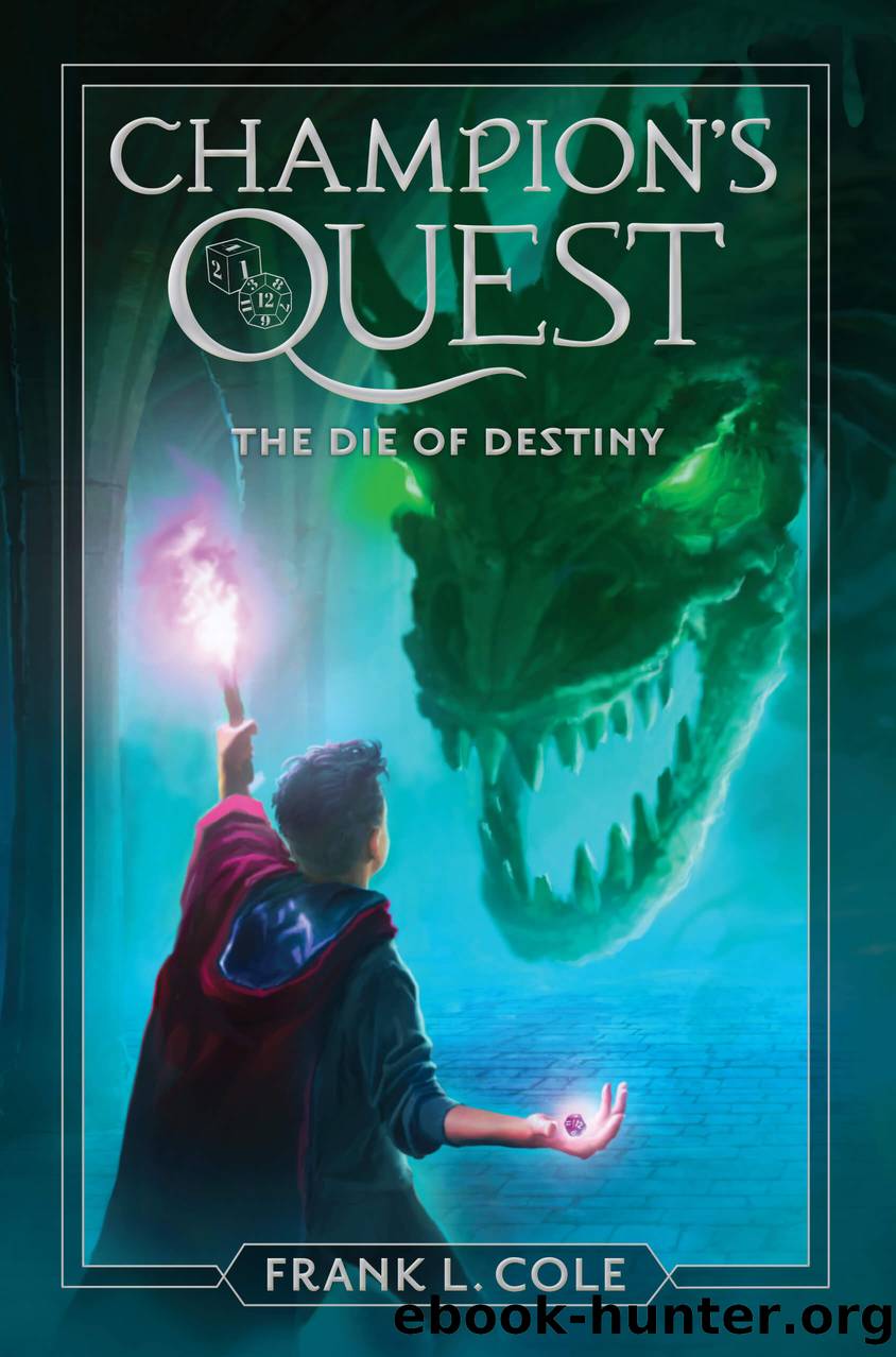 The Die of Destiny by Frank L. Cole