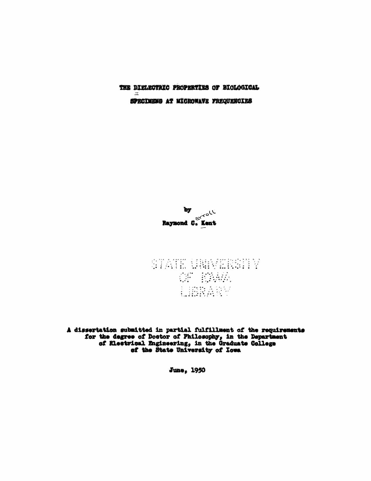 The Dielectric Properties of Biological Specimens at Microwave Frequencies by Kent Raymond Carroll