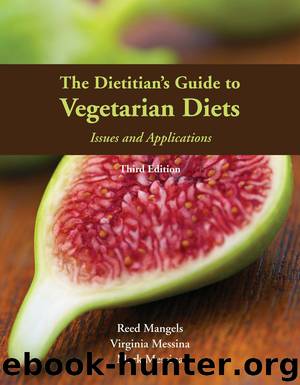 The Dietitian’s Guide to Vegetarian Diets by Reed Mangels & Virginia Messina & Mark Messina