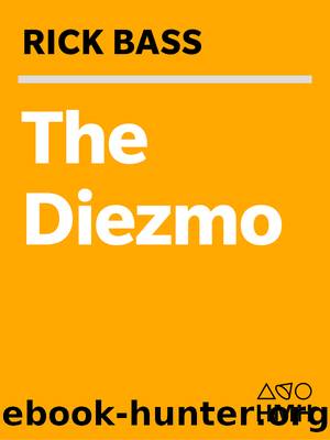 The Diezmo by Rick Bass