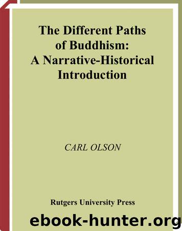 The Different Paths of Buddhism by Carl Olsen