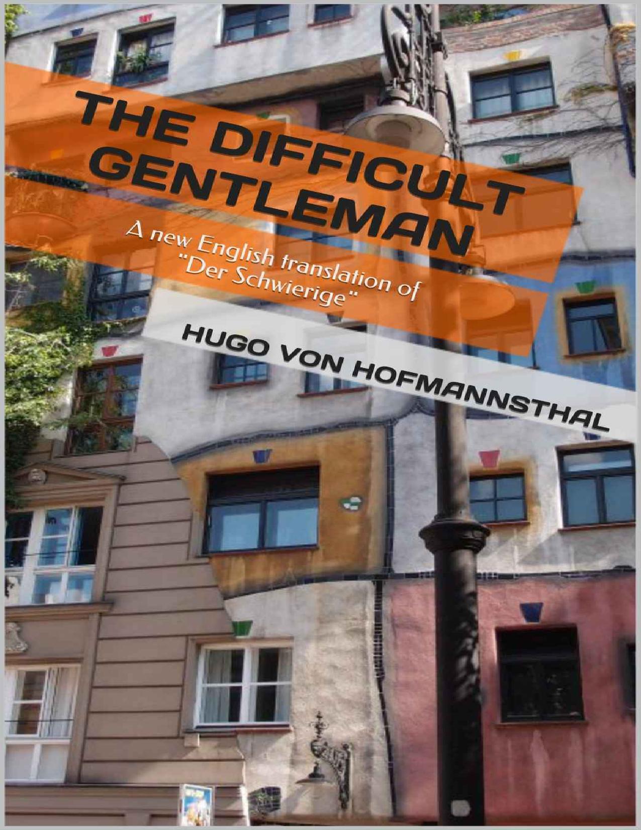 The Difficult Gentleman by Hugo von Hofmannsthal