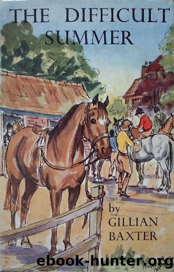 The Difficult Summer by Gillian Baxter