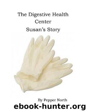 The Digestive Health Center: Susan's Story by Pepper North