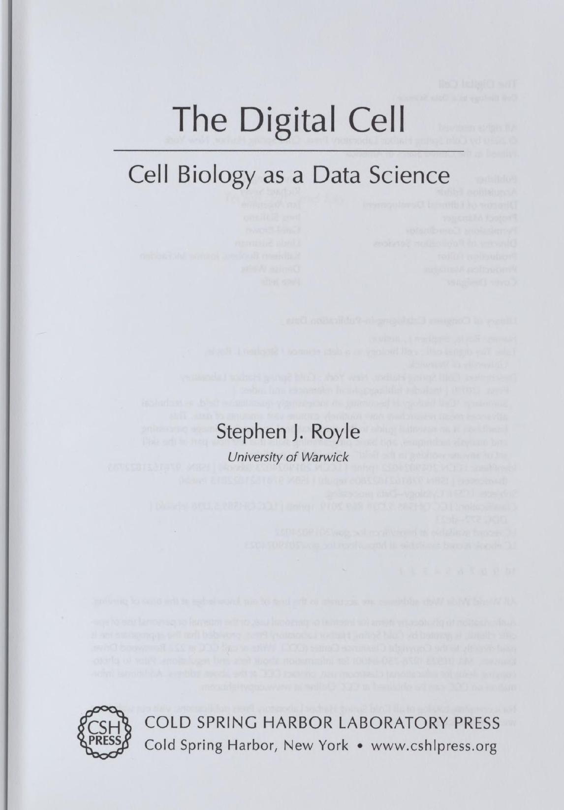 The Digital Cell: Cell Biology as a Data Science by Stephen J. Royle